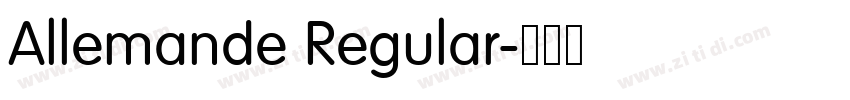 Allemande Regular字体转换 Allemande Regular字体转换